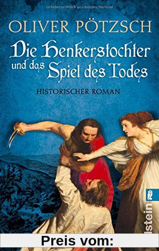 Die Henkerstochter und das Spiel des Todes: Historischer Roman (Die Henkerstochter-Saga, Band 6)
